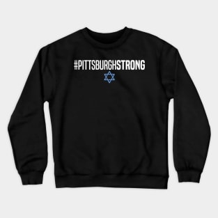 #PittsburghStrong Pittsburgh Strong Crewneck Sweatshirt